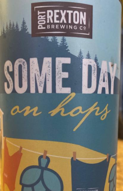 SOME DAY on hops 4.0%, Port Rexton, Canada