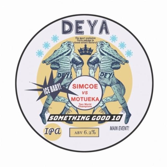 Something Good 10 6.2%, DEYA Brewing Company, England