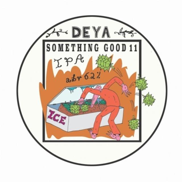 Something Good 11 6.2%, DEYA Brewing Company, England