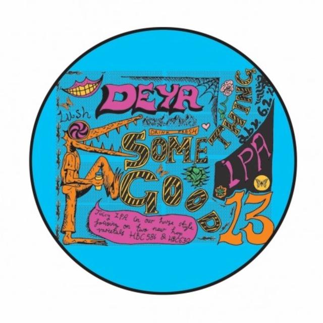 Something Good 13 6.2%, DEYA Brewing Company, England
