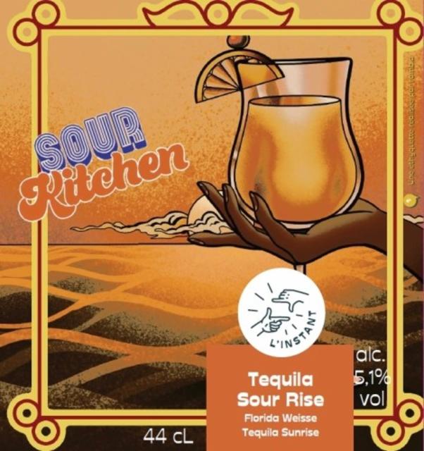 Sour Kitchen - Tequila Sour Rise, L'Instant