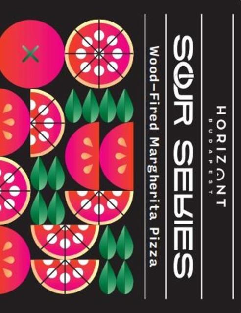 Sour Series - Wood-Fired Margherita Pizza 4.6%, Horizont Brewing, Hungary