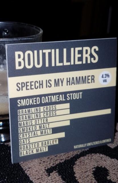 Speech Is My Hammer 4.3%, Boutilliers Ltd, England