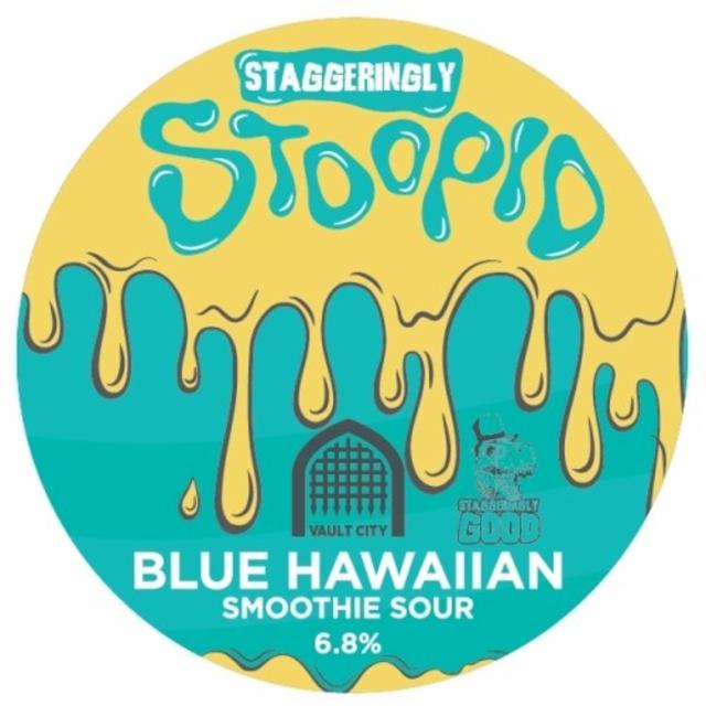 Staggeringly Stoopid: Blue Hawaiian 6.8%, Vault City Brewing, Scotland