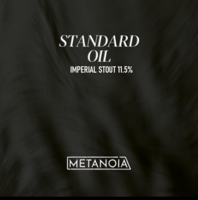 Standard Oil 11.5%, Metanoia Brewing, Romania