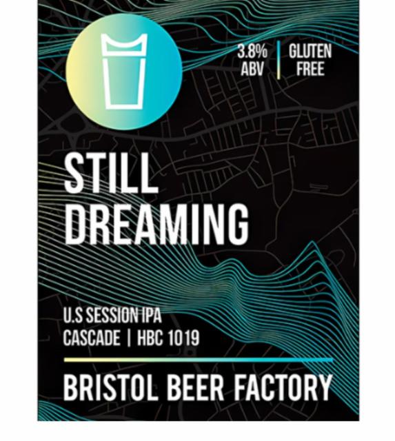 Still Dreaming 3.8%, Bristol Beer Factory, England