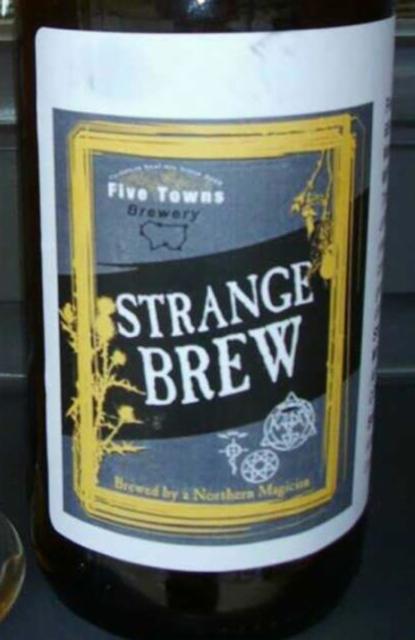 Strange Brew 7.0%, Five Towns Brewery, England