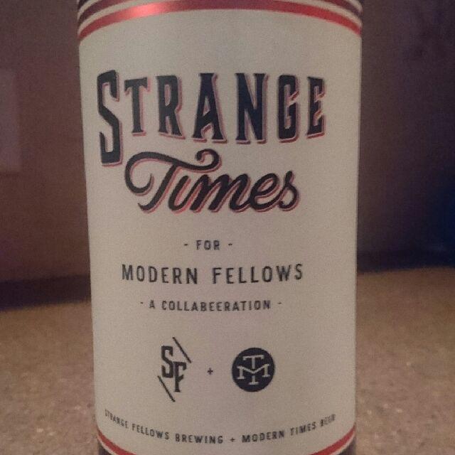 Strange Times For Modern Fellows 6.5%, Strange Fellows Brewing, Canada