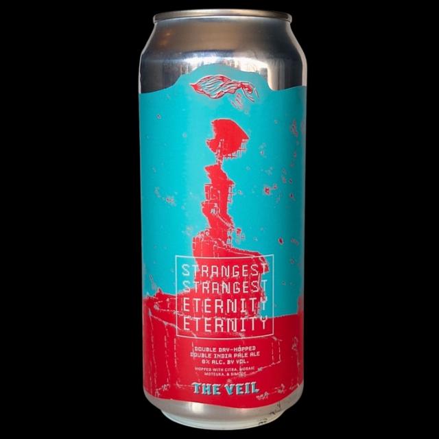 Strangest Strangest Eternity Eternity 8.5%, The Veil Brewing Co., United States
