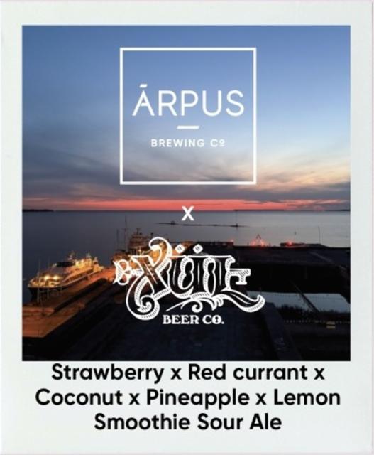 Strawberry x Red Currant x Pineapple x Lemon Smoothie Sour Ale (Collab Xul) 4.5%, Ārpus Brewing Co., Latvia