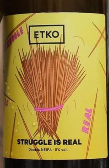 Struggle Is Real 8.0%, Etko Brewing, Finland