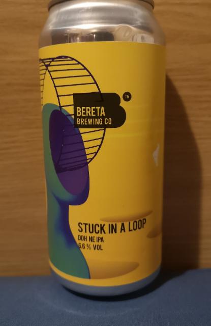 Stuck in a Loop 6.6%, Bereta Brewing Co, Romania