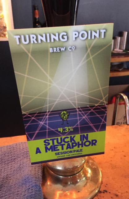 Stuck In A Metaphor 4.3%, Turning Point Brew Co., England