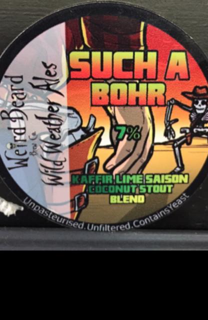 Such A Bohr 7.0%, Wild Weather Ales, England