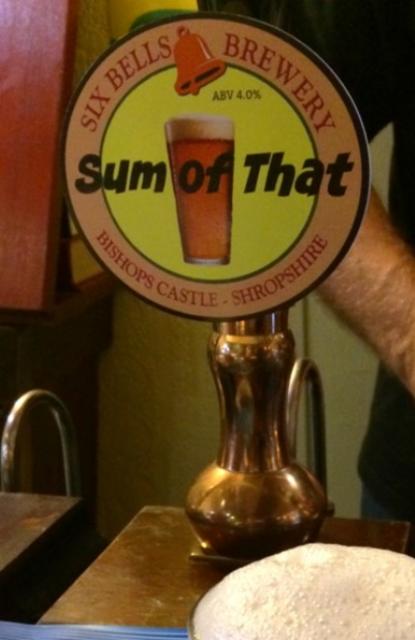 Sum Of That 4.0%, The Six Bells, England