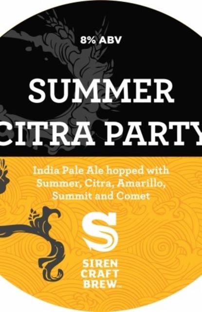 Summer Citra Party 8.0%, Siren Craft Brew, England