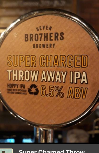 Super Charged Throw Away IPA 6.5%, Seven Bro7hers Brewing Co., England