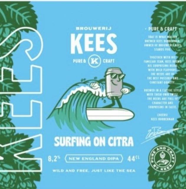 Surfing On Citra 8.2%, Brouwerij Kees, Netherlands