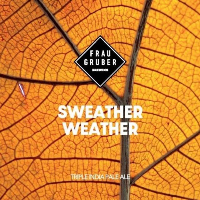 Sweather Weather 9.4%, FrauGruber Brewing, Germany