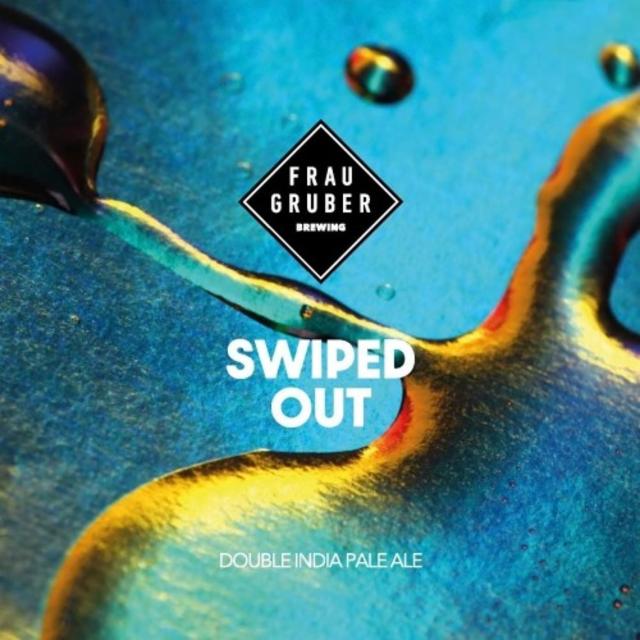 Swiped Out 8.8%, FrauGruber Brewing, Germany