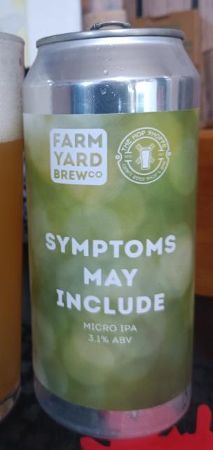 Symtoms May Include, Farm Yard Brew Co.