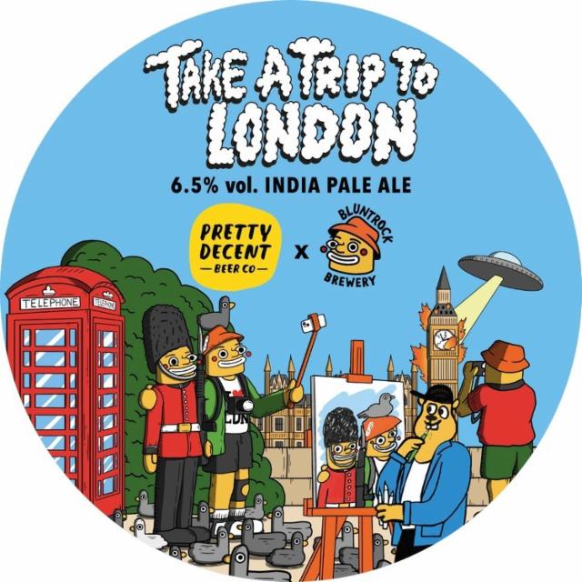 take a trip to london 6.5%, Bluntrock Brewery, England