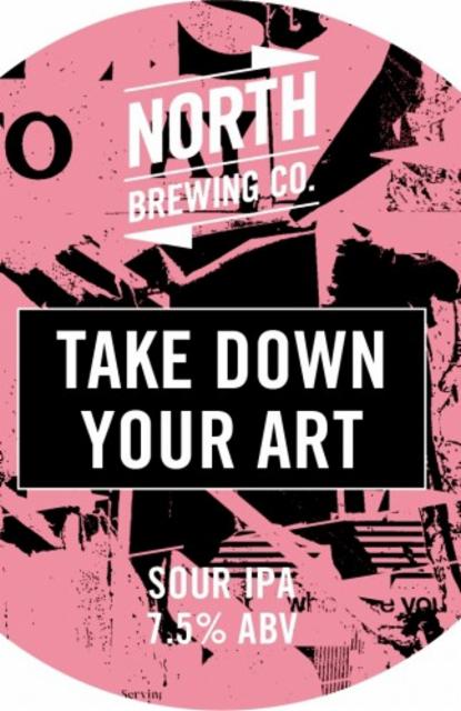 Take Down Your Art 7.5%, North Brewing Co., England