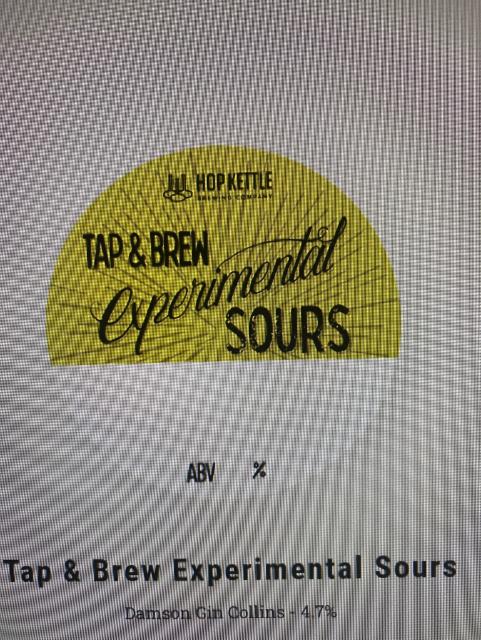 Tap & Brew Experiment Sours - Damson Gin Collins 4.7%, Hop Kettle Brewery, England