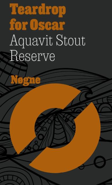Teardrop For Oscar 14.0%, Nøgne Ø, Norway