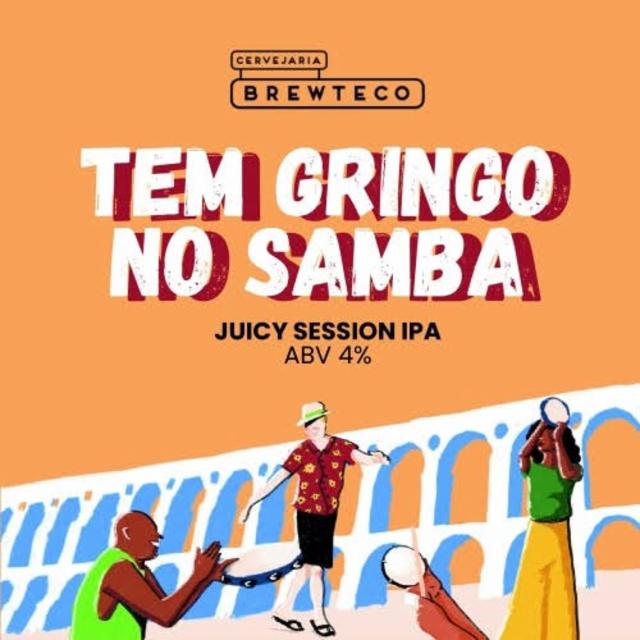 Tem gringo no samba 4.0%, Brewteco, Brazil