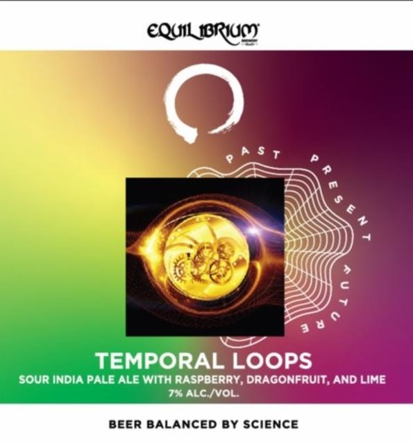 Temporal Loops 7.0%, Equilibrium Brewery, United States