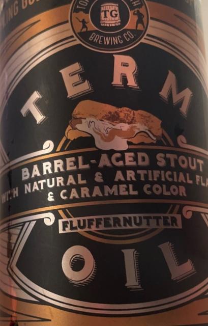 Term Oil Fluffernutter 13.1%, Toppling Goliath Brewing Co., United States