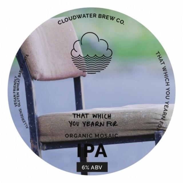 That Which You Yearn For 6.0%, Cloudwater Brew Co., England