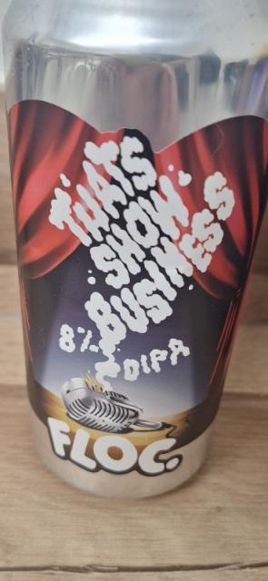 thats show business 8.0%, Floc. Brewing, England