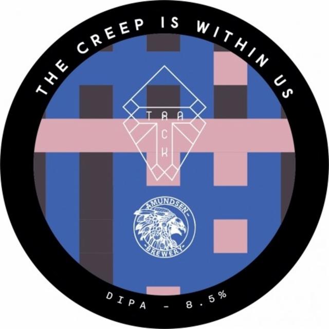 The Creep Is Within Us 8.5%, Track Brewing Co., England