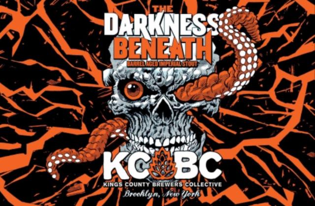 The Darkness Beneath: Orange 14.5%, Kings County Brewers Collective KCBC, United States