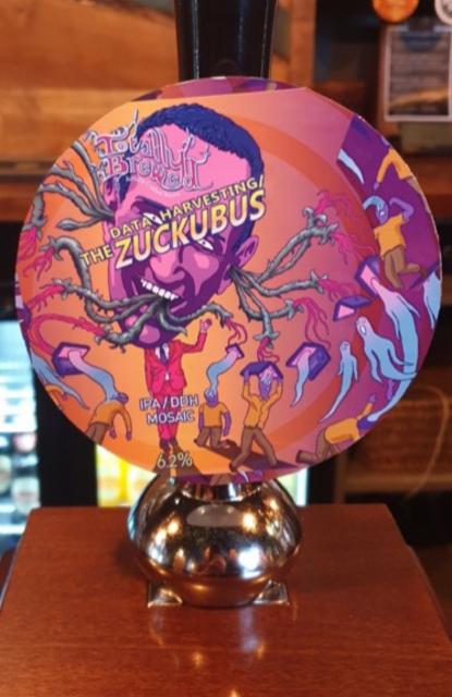 The Data Harvesting Zuckubus 6.2%, Totally Brewed Limited, England