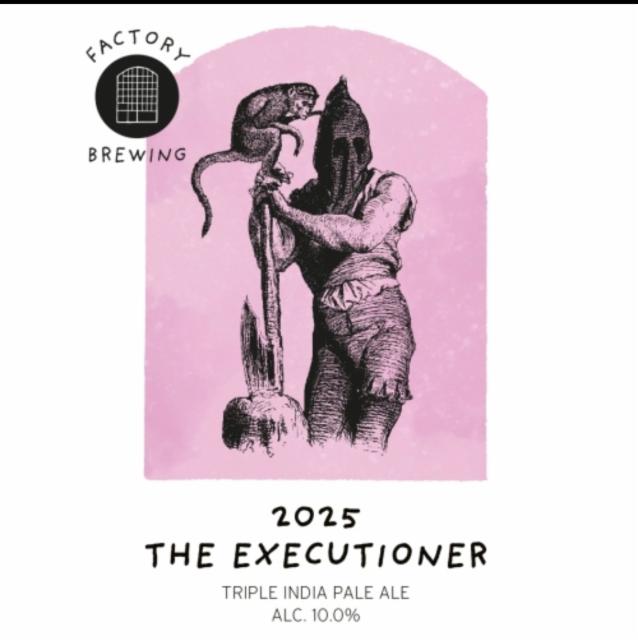 The Executioner 2025 10.0%, Factory Brewing, Finland