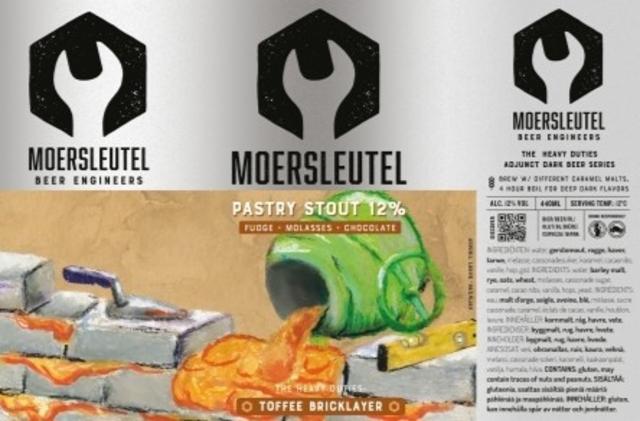 The Heavy Duties: Toffee Bricklayer 12.0%, Brouwerij De Moersleutel, Netherlands