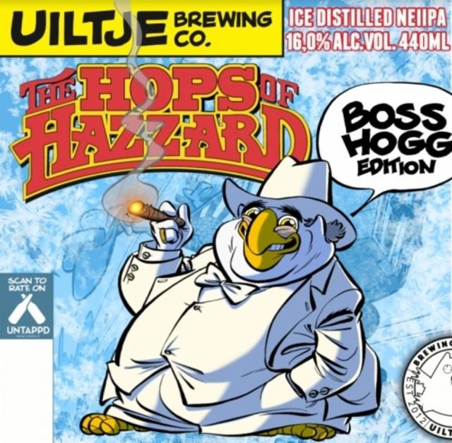 The Hops Of Hazzard - Boss Hogg Edition 16.0%, Uiltje Brewing Co, Netherlands