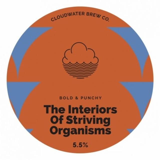 The Interiors Of Striving Organisms 5.5%, Cloudwater Brew Co., England