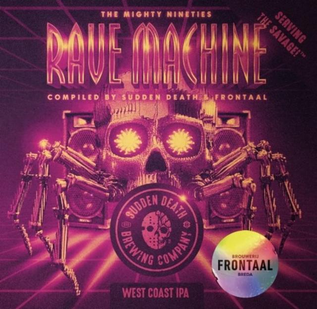The Mighty Nineties Rave Machine 7.2%, Sudden Death Brewing Co., Germany