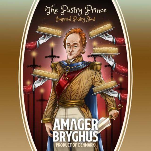 The Pastry Prince (prev. Esterházy) 12.0%, Amager Bryghus, Denmark