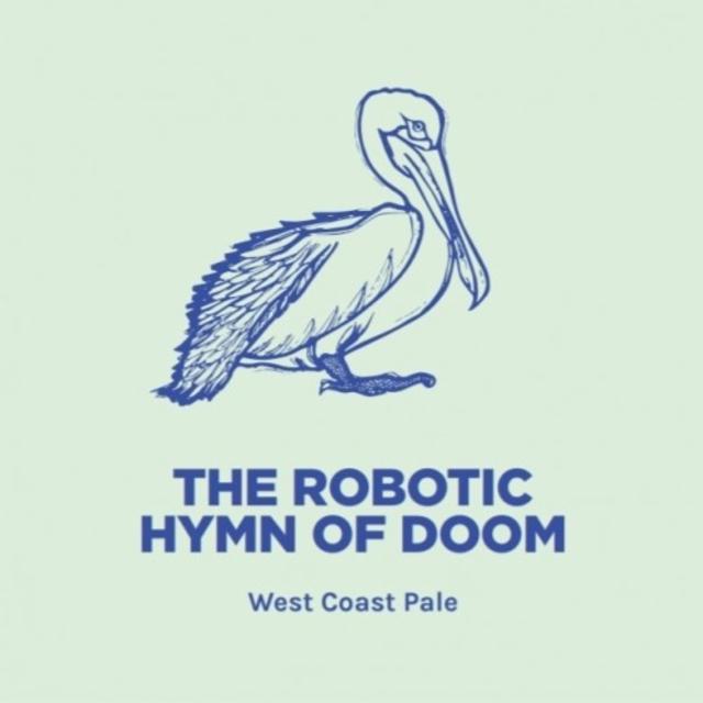 The Robotic Hymn Of Doom 4.7%, Pomona Island Brew Co, England