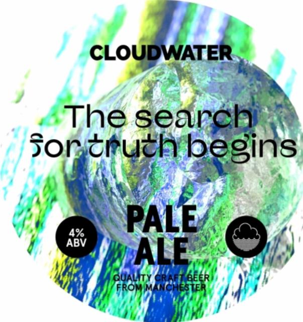 The Search For The Truth Beginns 4.4%, Cloudwater Brew Co., England