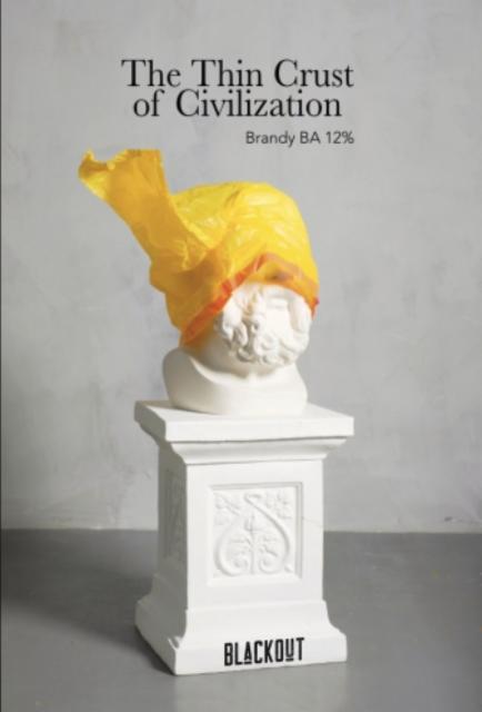 The Thin Crust of Civilization - Brandy BA 12.0%, Blackout Brewing, Romania