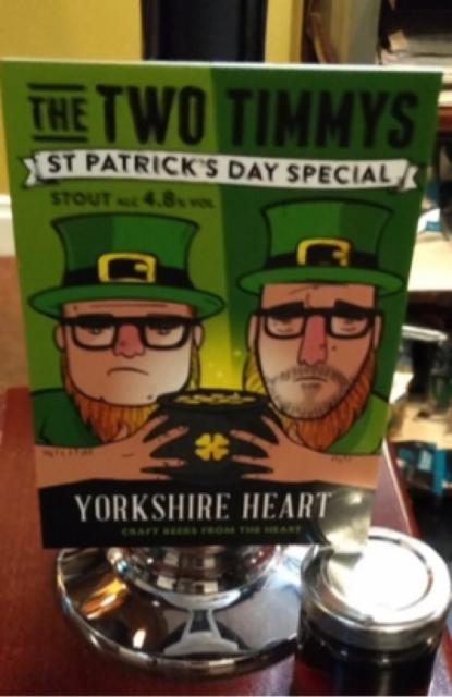 The Two Timmys St. Patrick's Day Special 4.8%, Yorkshire Heart, England