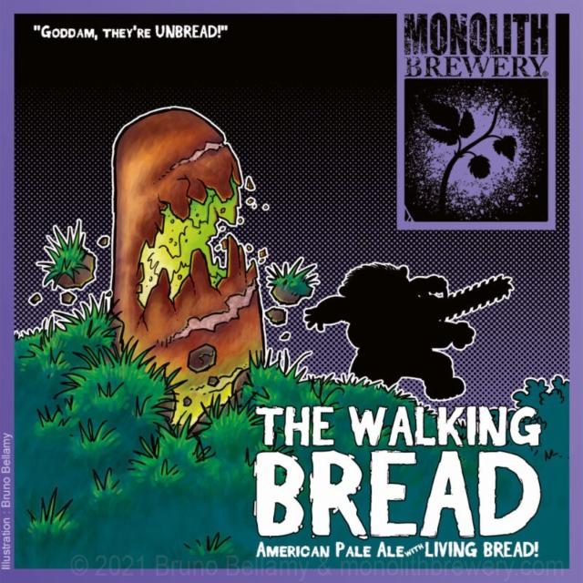 The Walking Bread 6.7%, Monolith Brewery, France