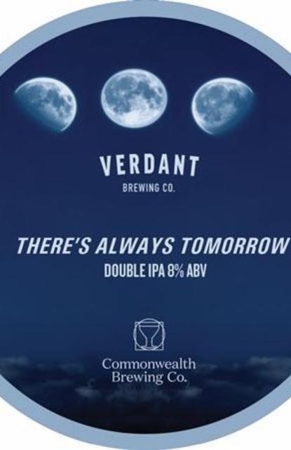 There's Always Tomorrow 8.0%, Verdant Brewing Co., England