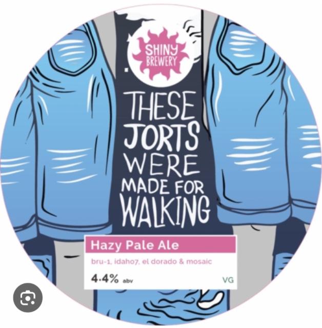 These jorts were made for walking 4.4%, Shiny Brewery, United Kingdom